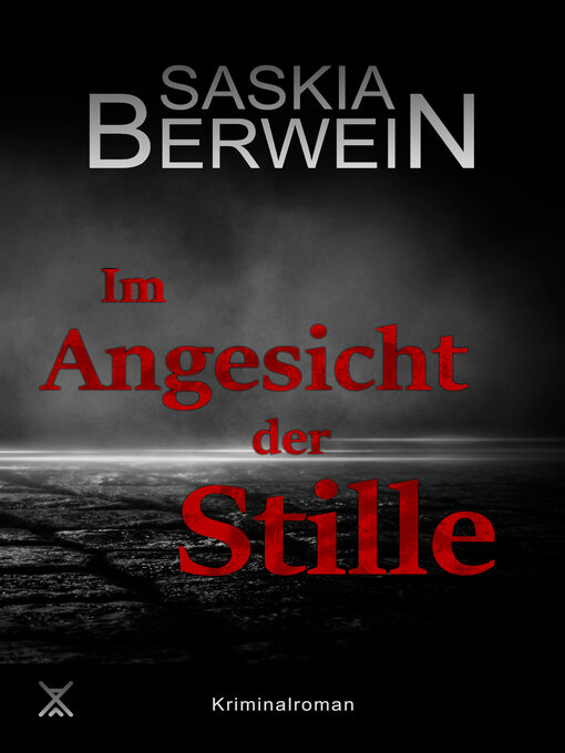 Title details for Im Angesicht der Stille by Saskia Berwein - Available